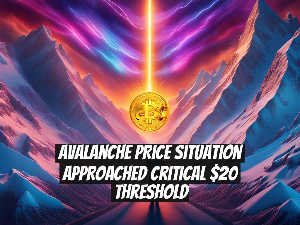 Avalanche Price Situation Approached Critical $20 Threshold