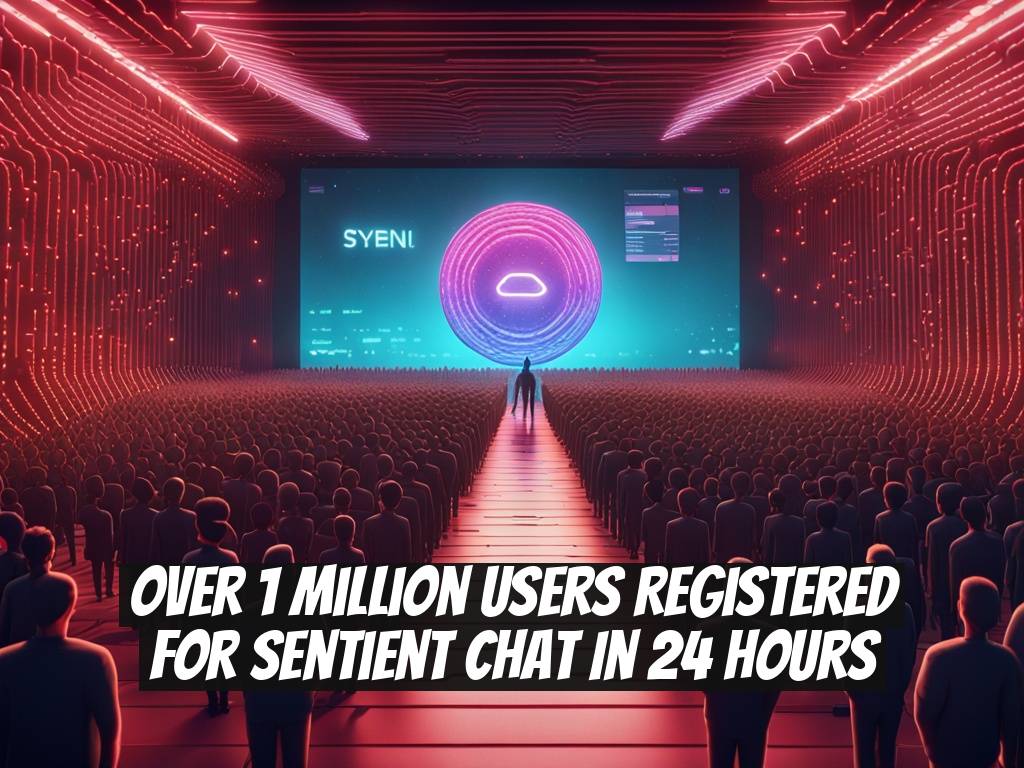 Over 1 Million Users Registered for Sentient Chat in 24 Hours