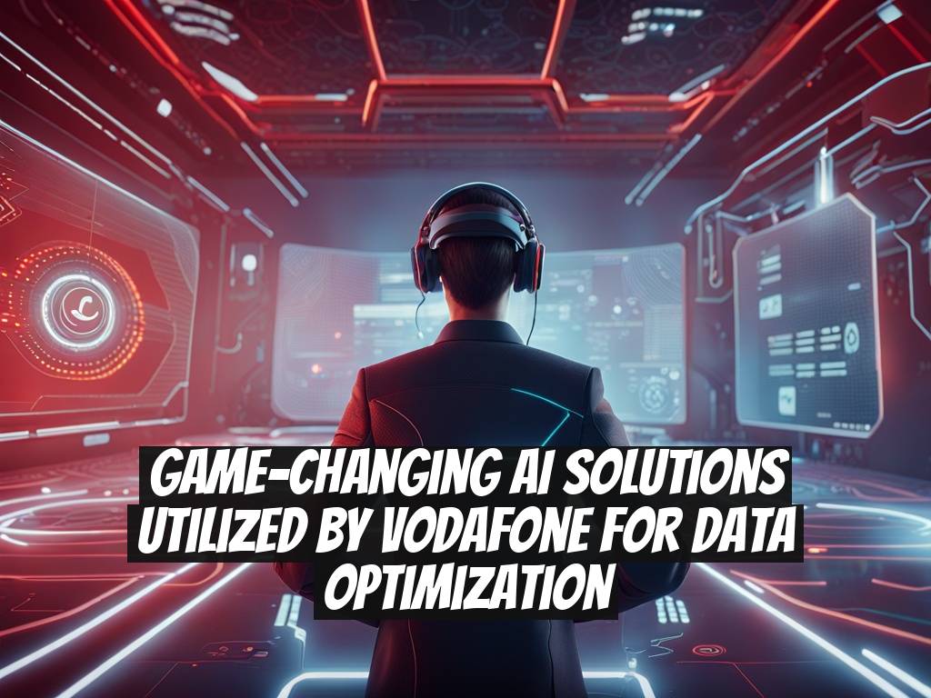 Game-Changing AI Solutions Utilized by Vodafone for Data Optimization