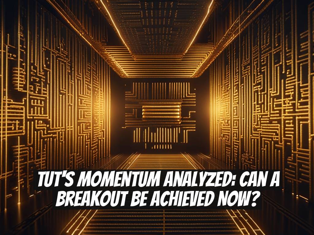 TUT's Momentum Analyzed: Can a Breakout Be Achieved Now?