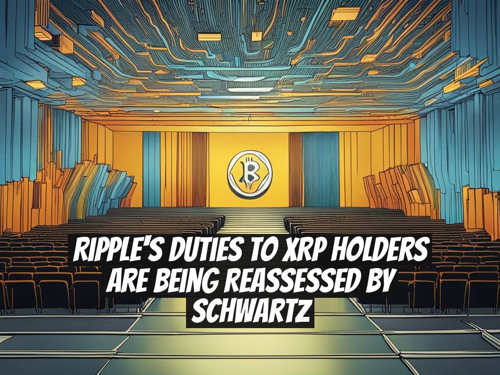Ripple's Duties to XRP Holders Are Being Reassessed by Schwartz