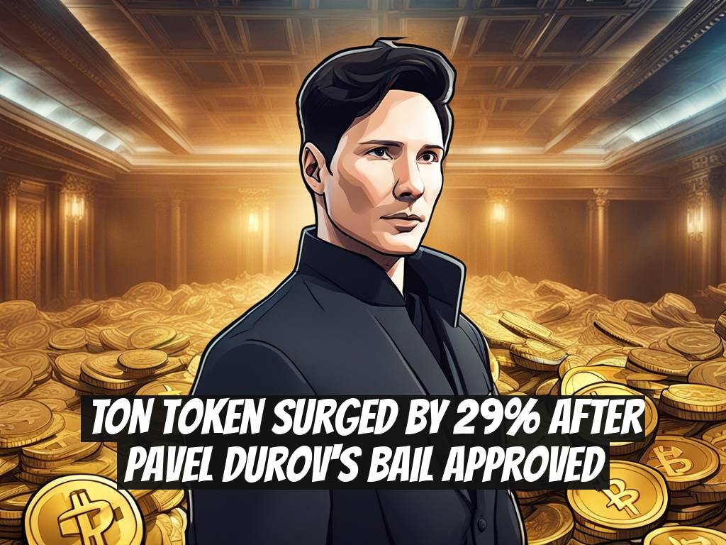TON Token Surged by 29% After Pavel Durov's Bail Approved