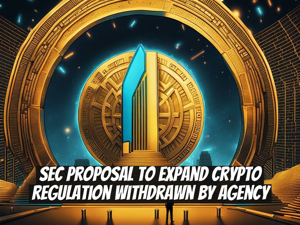 SEC Proposal to Expand Crypto Regulation Withdrawn by Agency