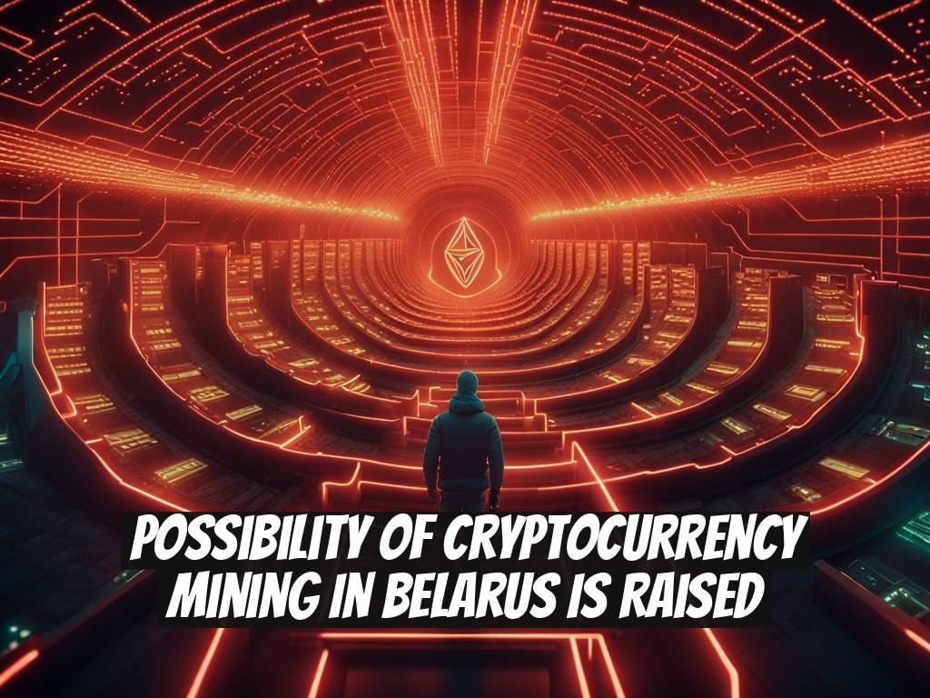 Possibility of Cryptocurrency Mining in Belarus is Raised