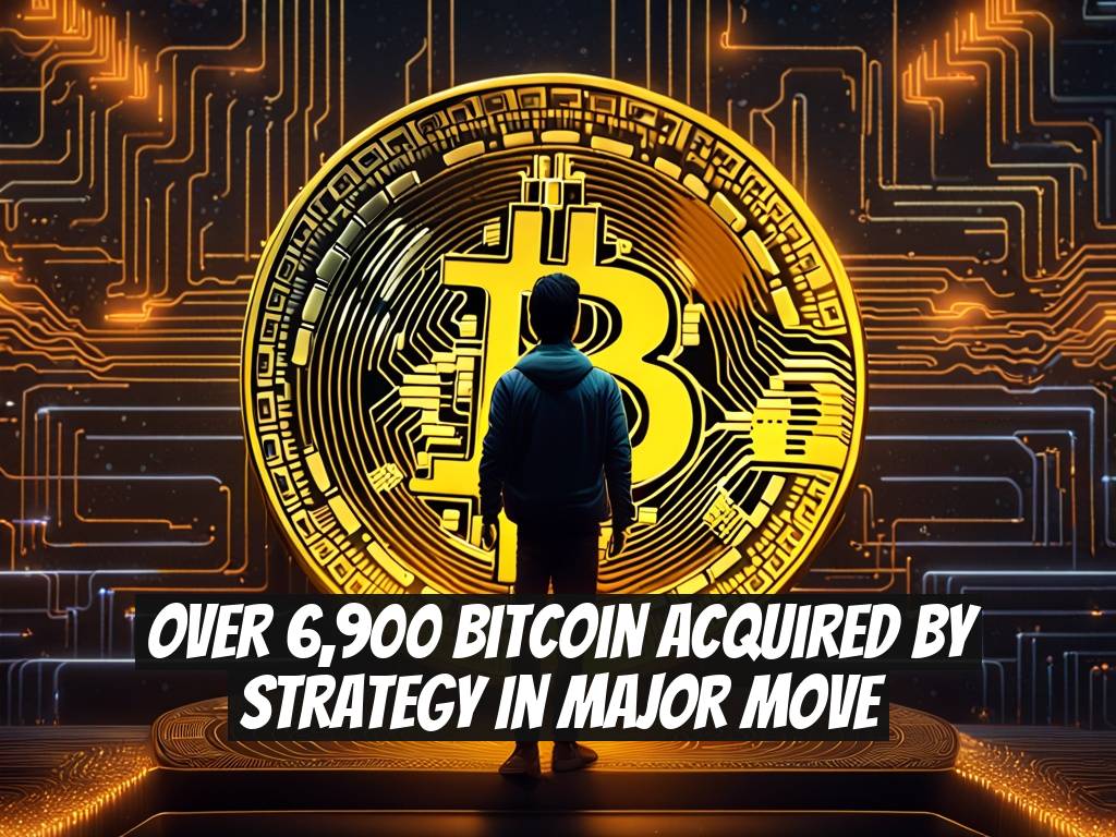 Over 6,900 Bitcoin Acquired by Strategy in Major Move