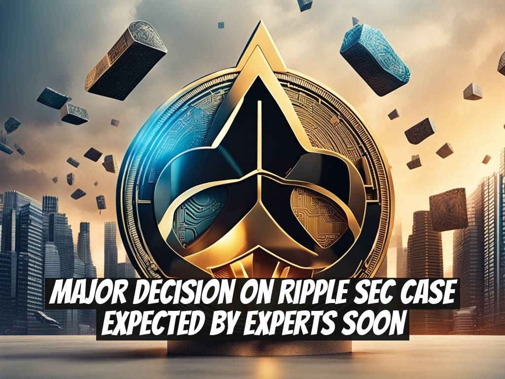 Major Decision on Ripple SEC Case Expected by Experts Soon