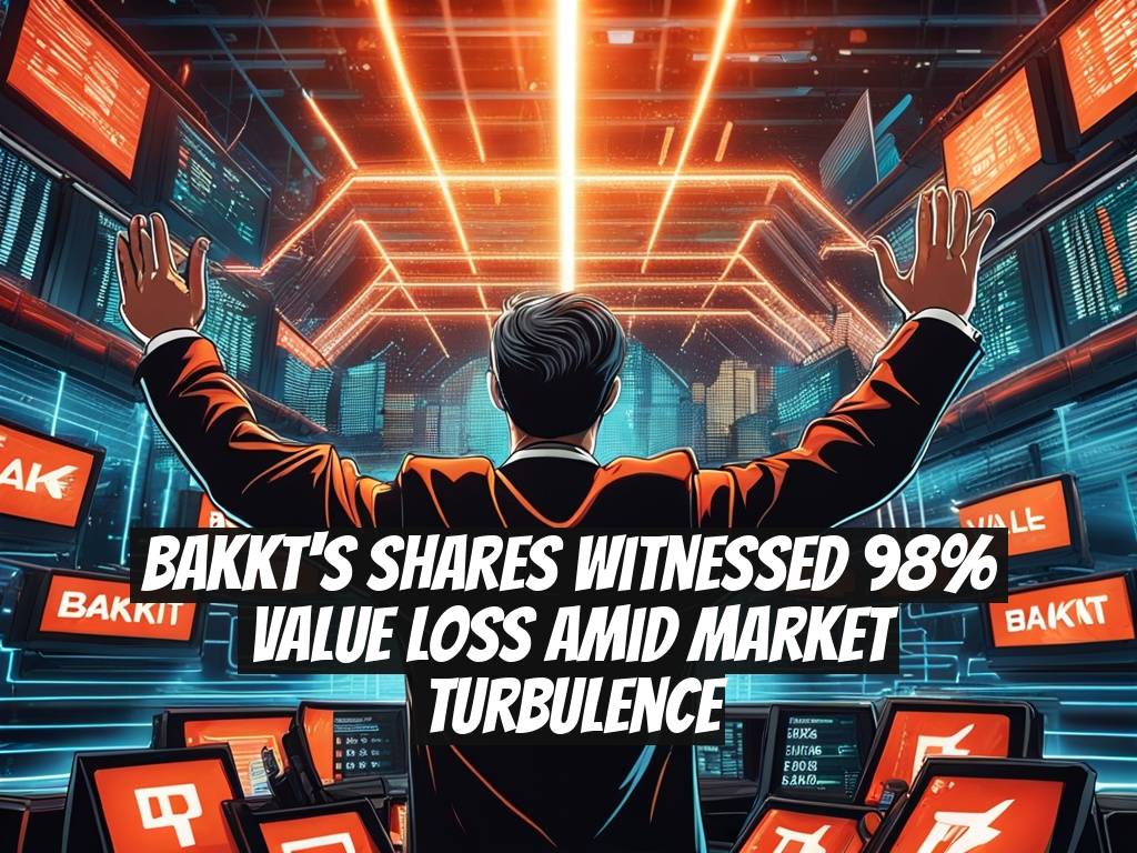 Bakkt's Shares Witnessed 98% Value Loss Amid Market Turbulence
