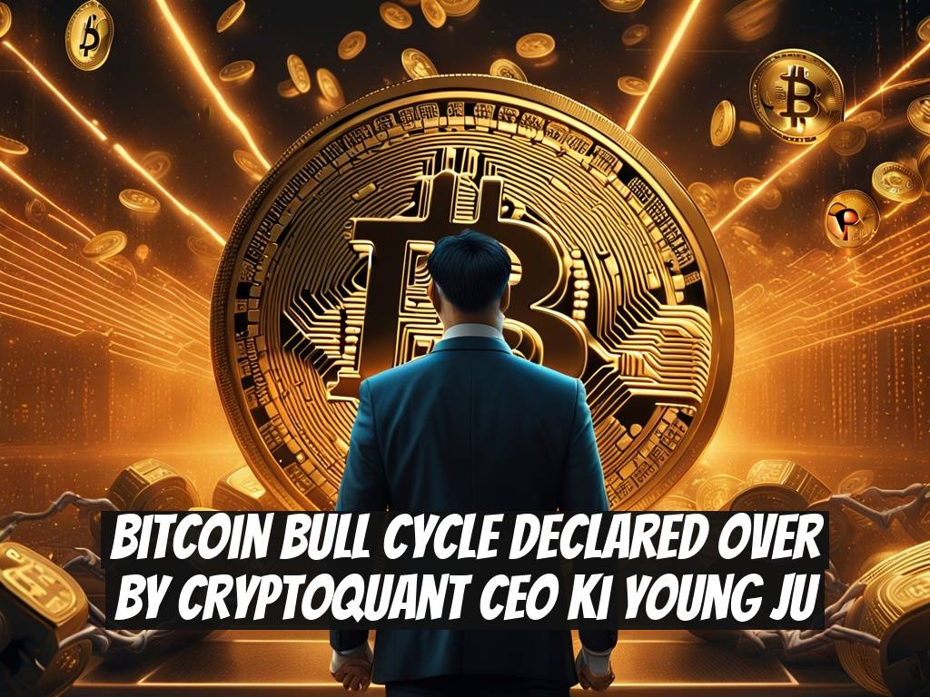 Bitcoin Bull Cycle Declared Over by CryptoQuant CEO Ki Young Ju