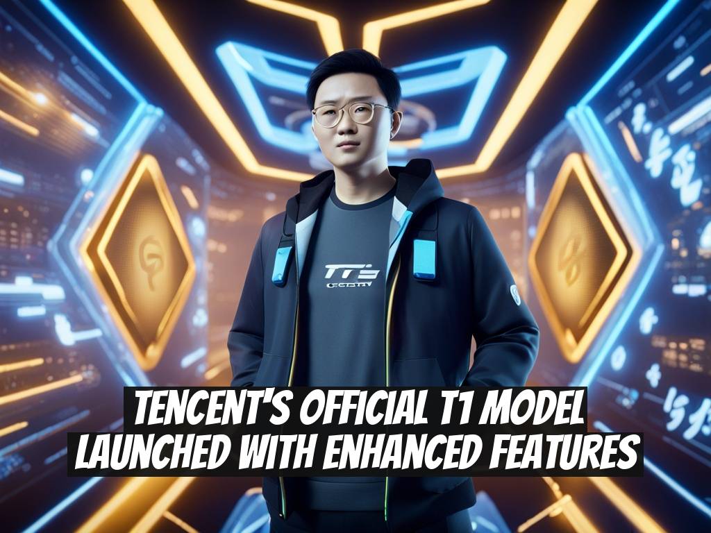 Tencent's Official T1 Model Launched with Enhanced Features