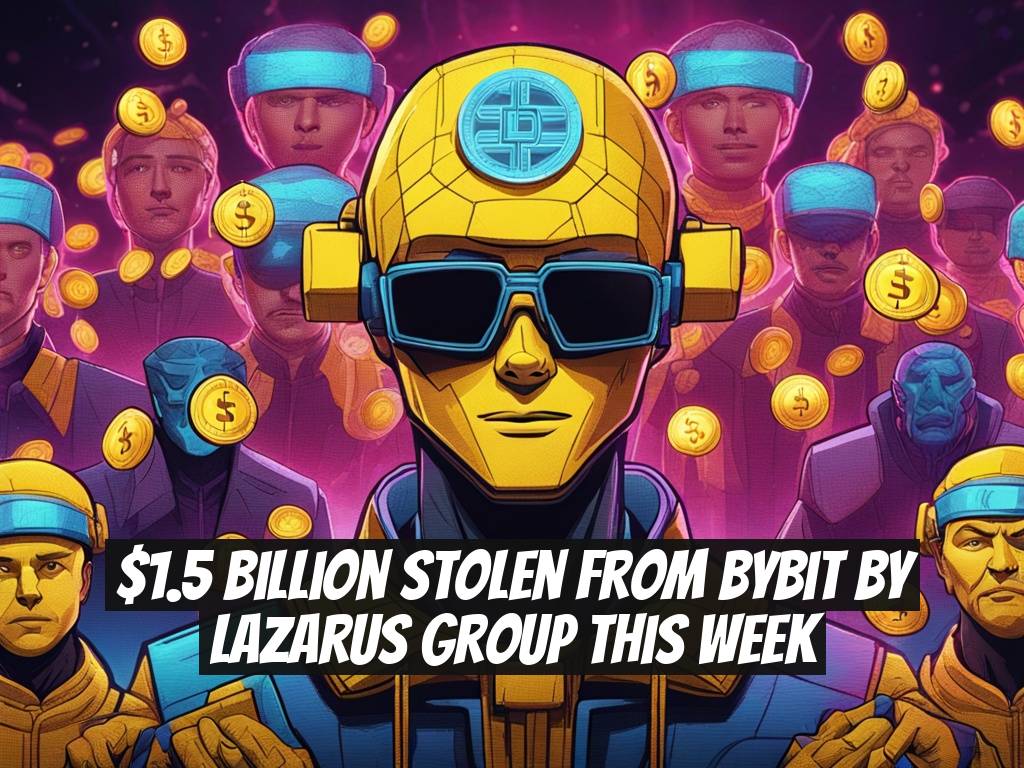 $1.5 Billion Stolen from Bybit by Lazarus Group This Week