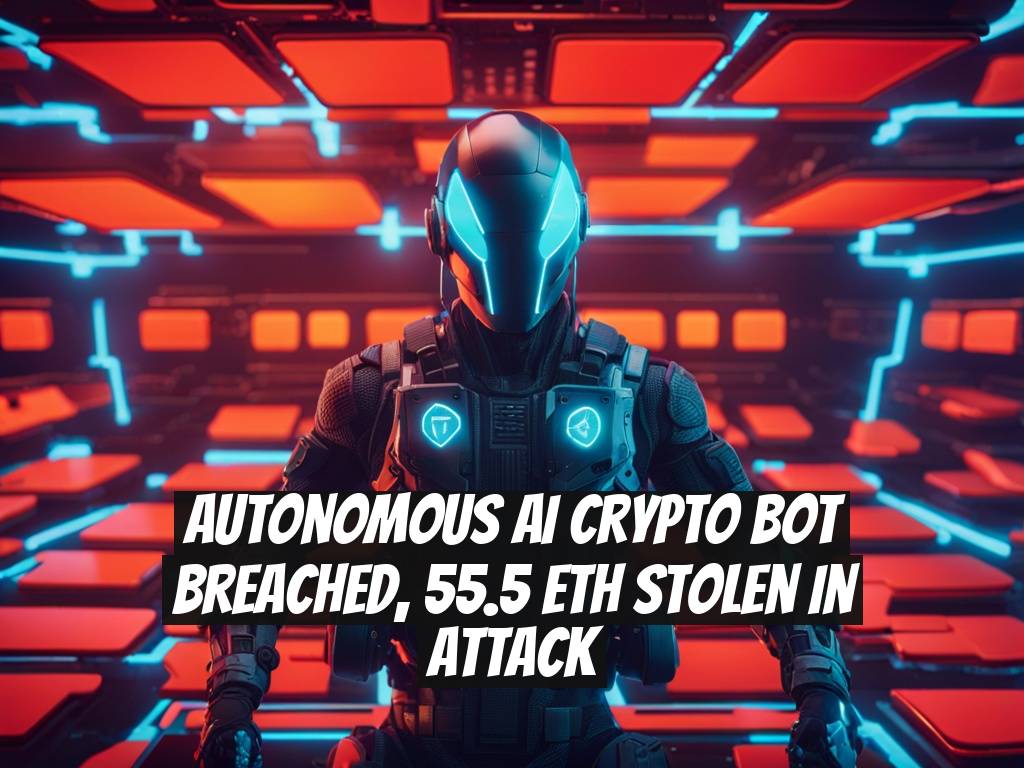 Autonomous AI Crypto Bot Breached, 55.5 ETH Stolen in Attack