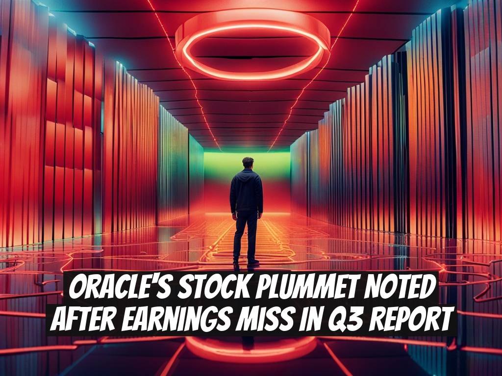Oracle's Stock Plummet Noted After Earnings Miss in Q3 Report