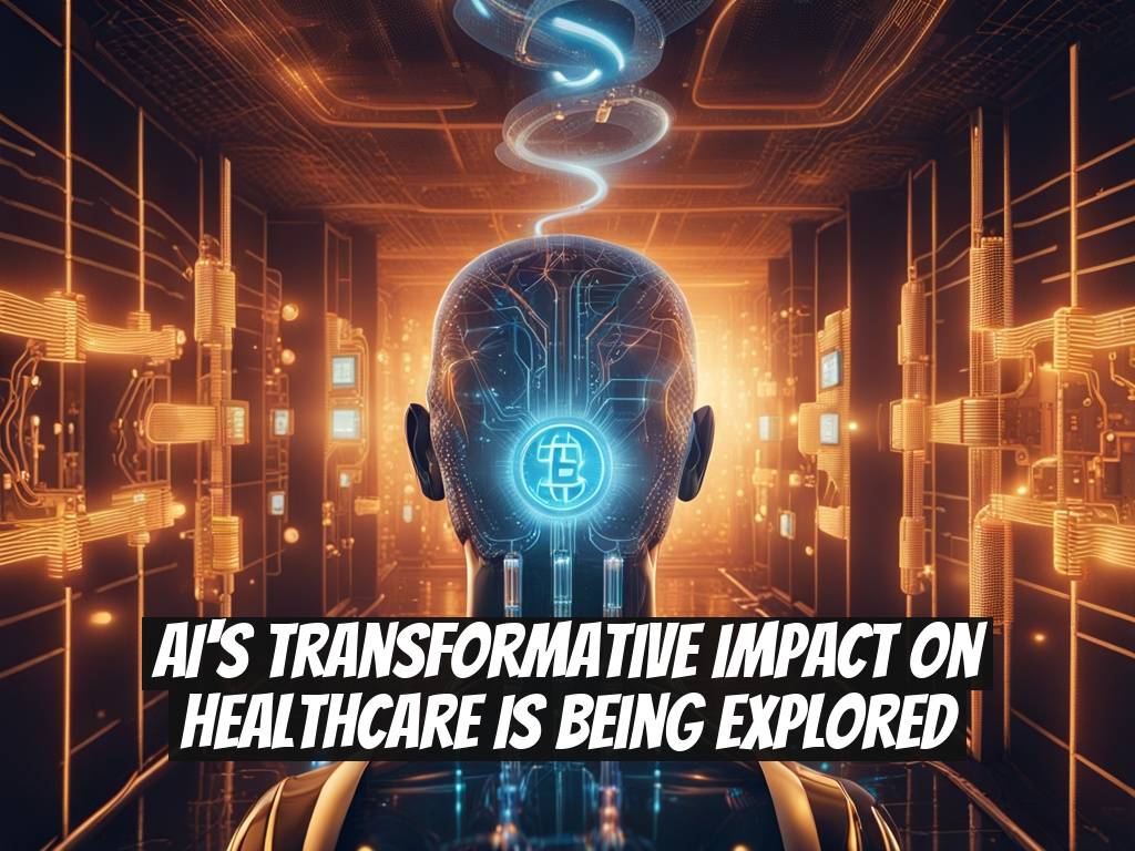 AI's Transformative Impact on Healthcare is Being Explored
