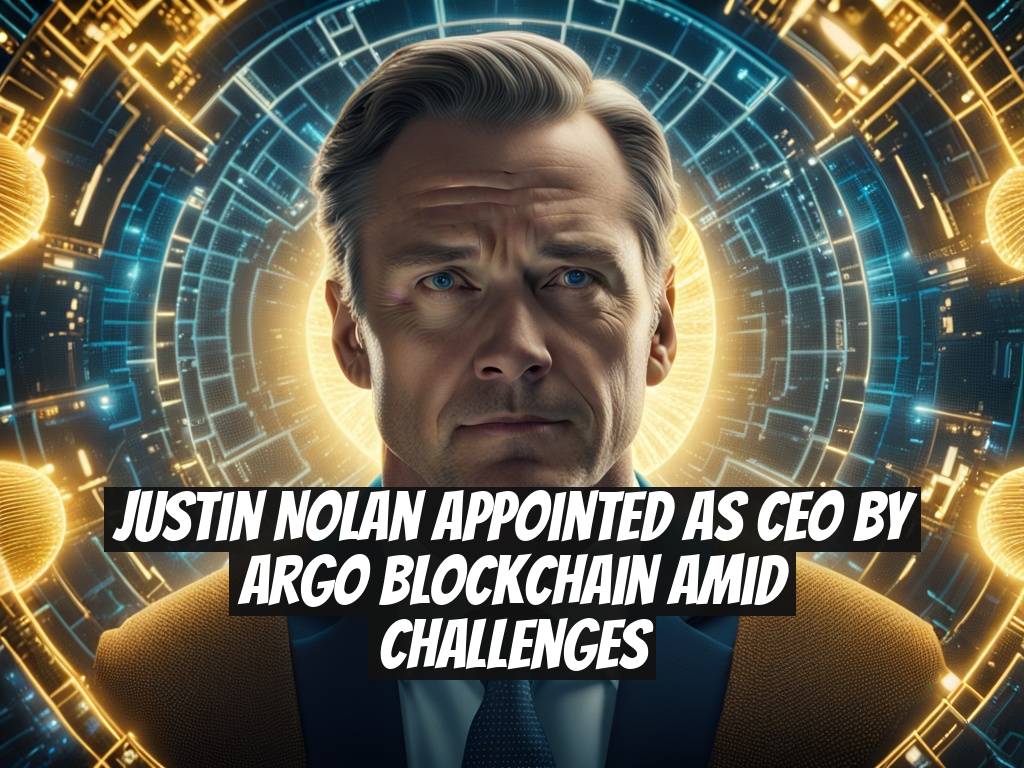 Justin Nolan Appointed as CEO by Argo Blockchain Amid Challenges