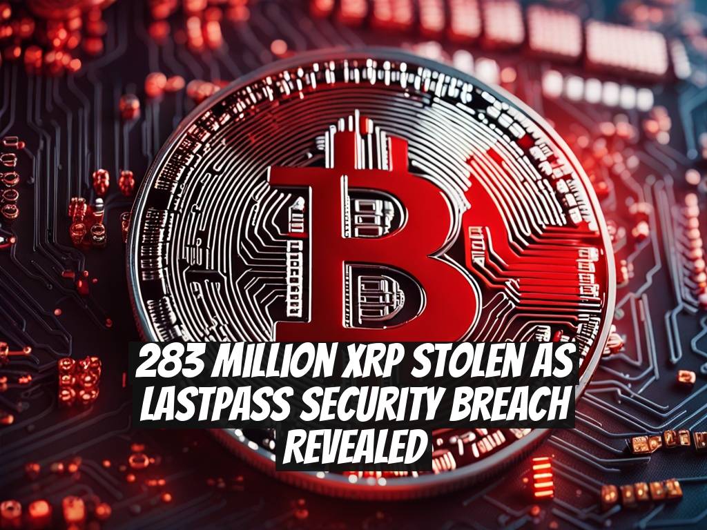 283 Million XRP Stolen as LastPass Security Breach Revealed