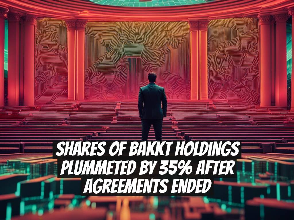 Shares of Bakkt Holdings Plummeted by 35% After Agreements Ended