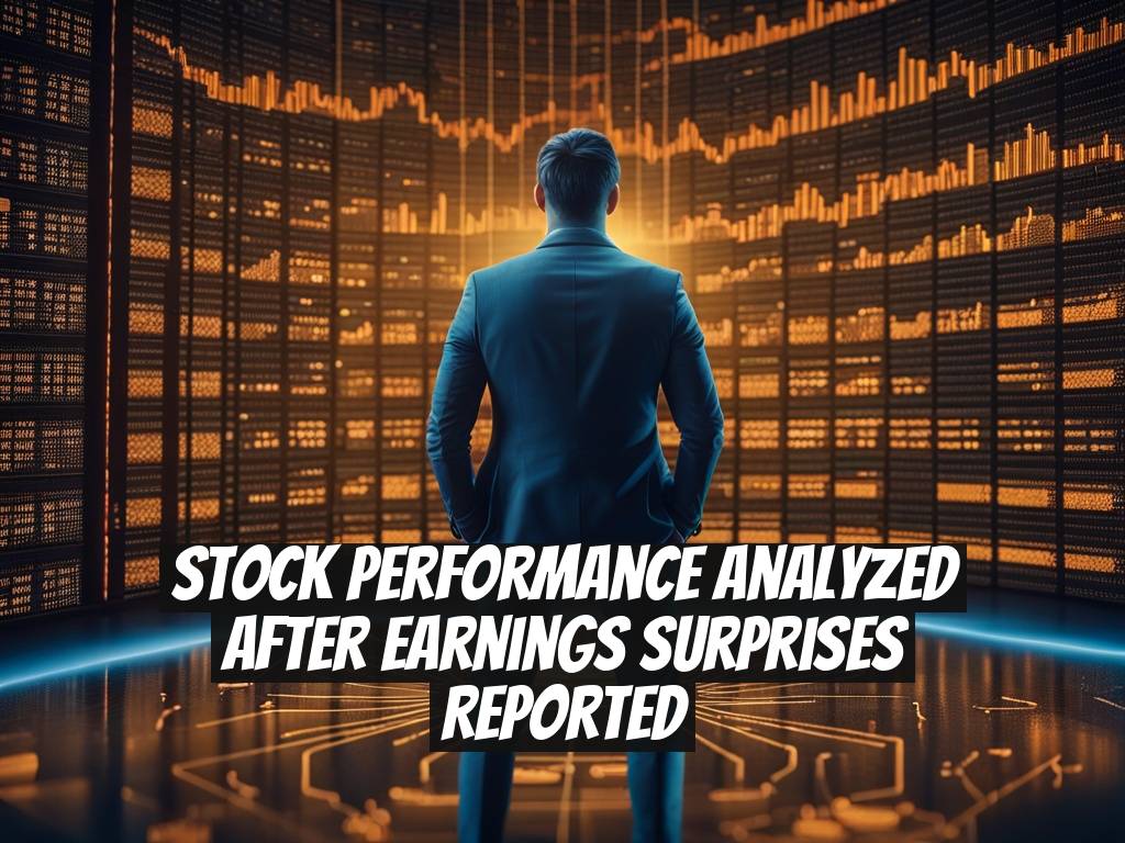 Stock Performance Analyzed After Earnings Surprises Reported