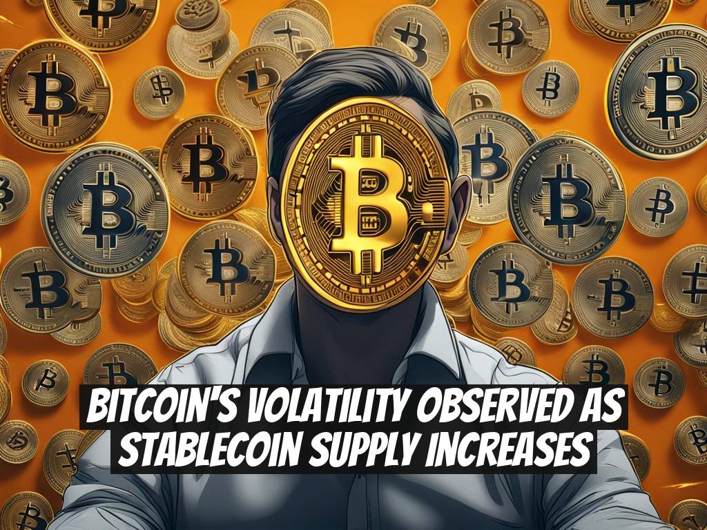 Bitcoin's Volatility Observed as Stablecoin Supply Increases