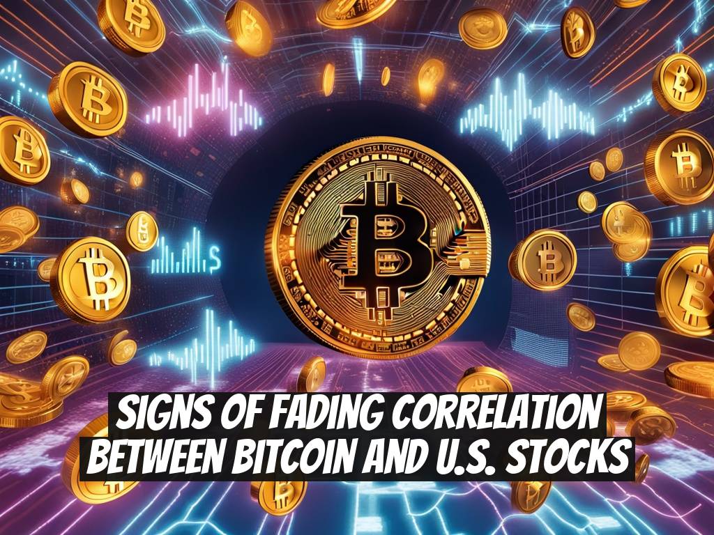 Signs of Fading Correlation Between Bitcoin and U.S. Stocks