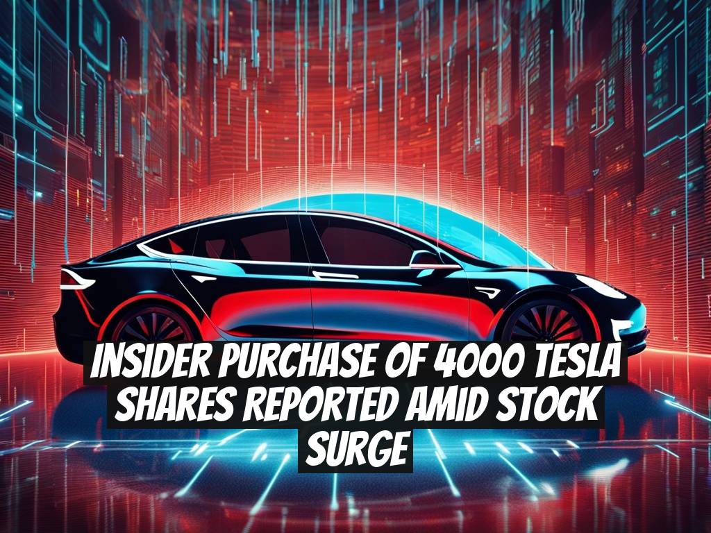 Insider Purchase of 4000 Tesla Shares Reported Amid Stock Surge