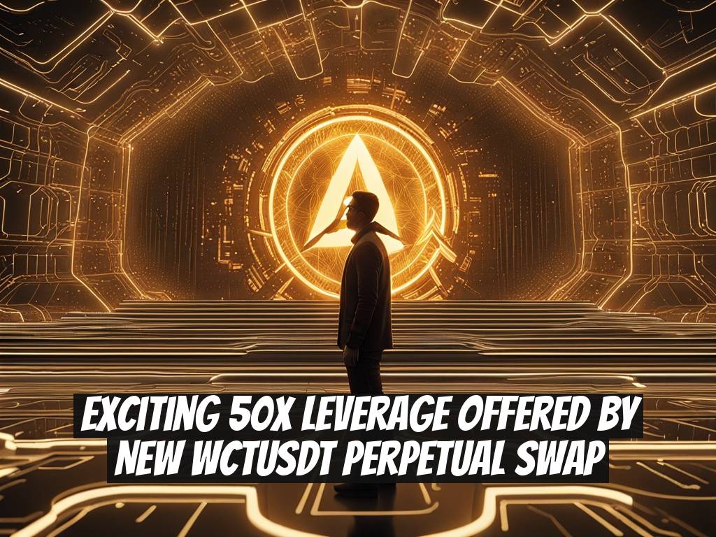 Exciting 50x Leverage Offered by New WCTUSDT Perpetual Swap