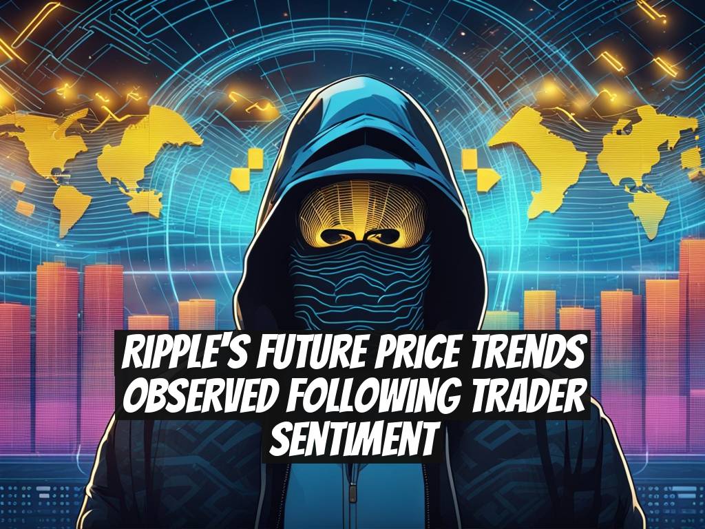 Ripple's Future Price Trends Observed Following Trader Sentiment