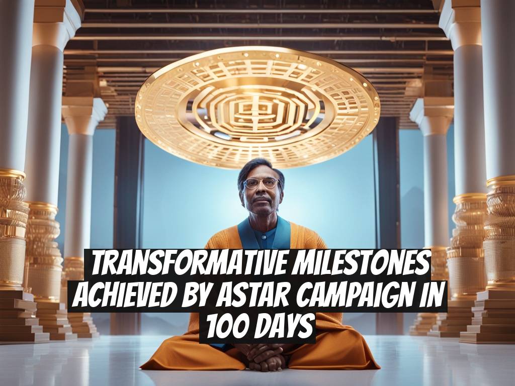 Transformative Milestones Achieved by Astar Campaign in 100 Days