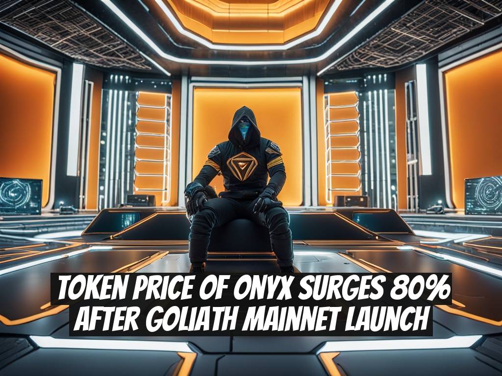 Token Price of Onyx Surges 80% After Goliath Mainnet Launch