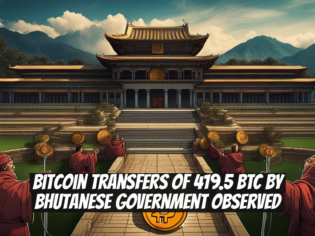 Bitcoin Transfers of 419.5 BTC by Bhutanese Government Observed