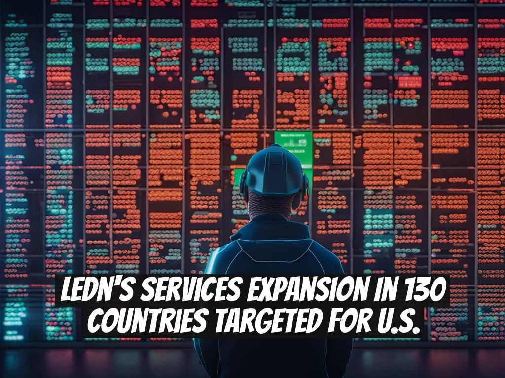Ledn's Services Expansion in 130 Countries Targeted for U.S.