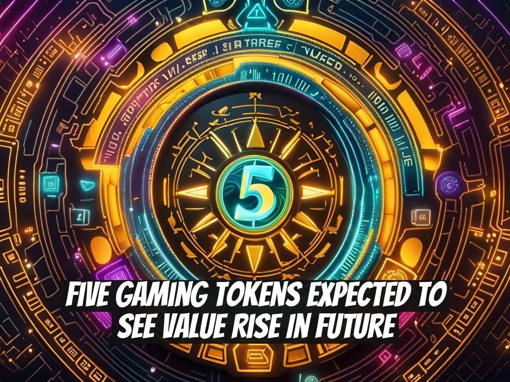 Five Gaming Tokens Expected to See Value Rise in Future