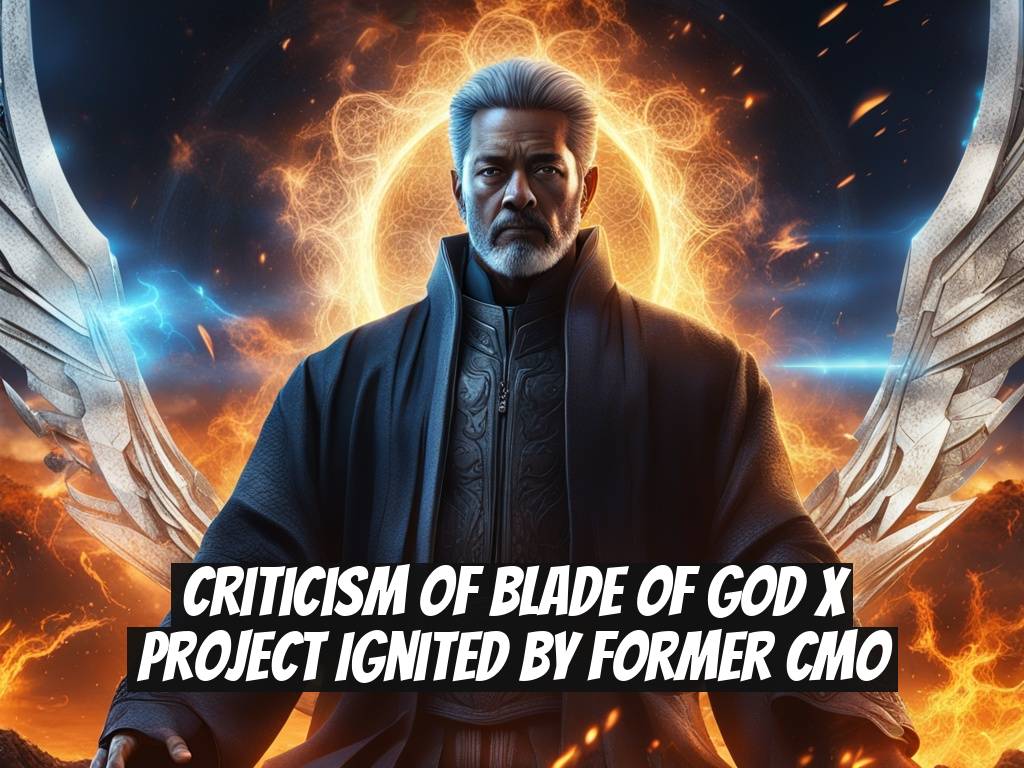 Criticism of Blade of God X Project Ignited by Former CMO