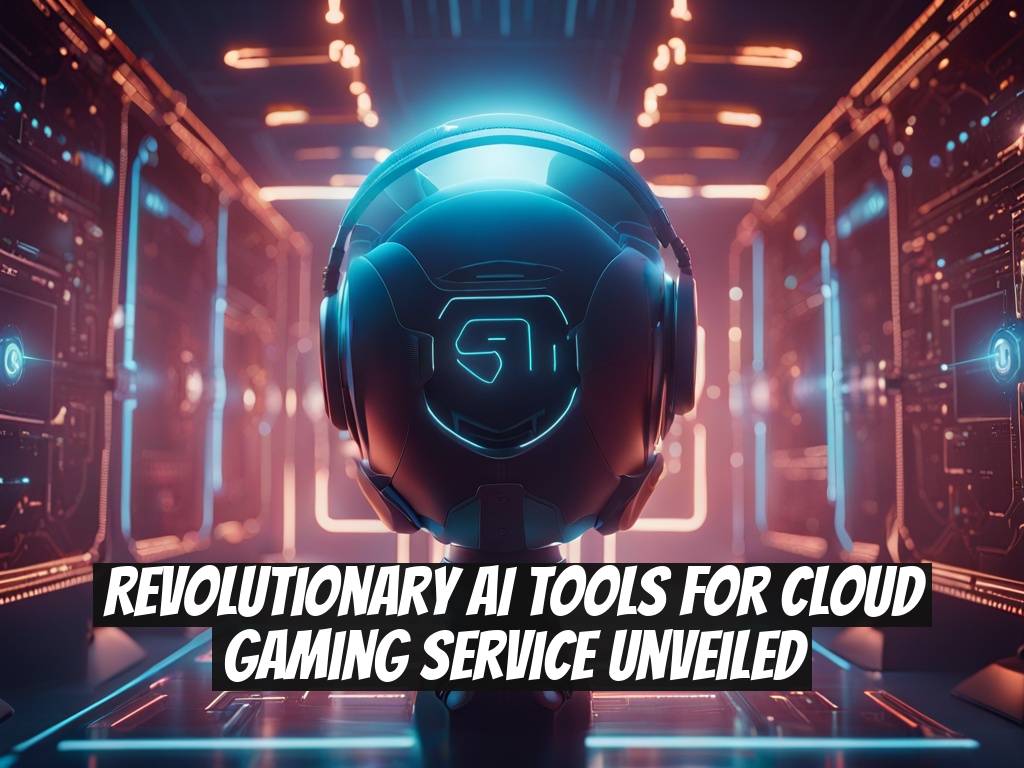 Revolutionary AI Tools for Cloud Gaming Service Unveiled