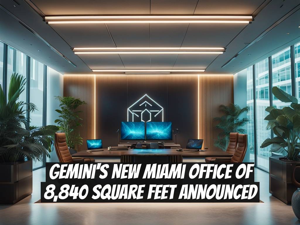 Gemini's New Miami Office of 8,840 Square Feet Announced