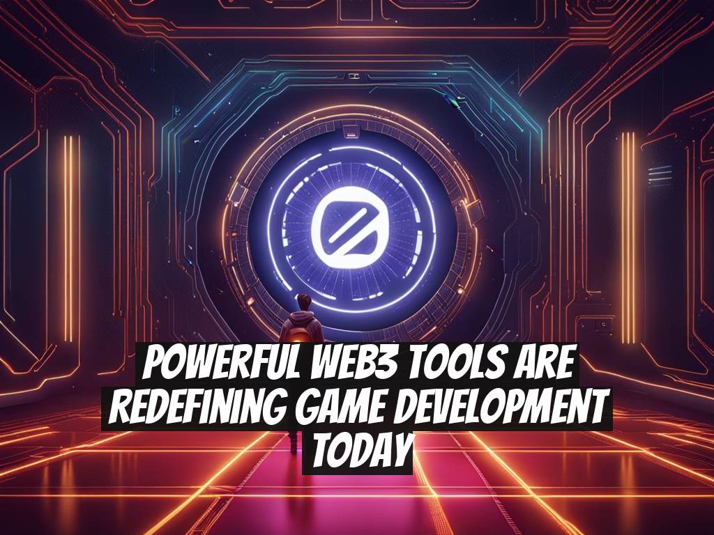 Powerful Web3 Tools Are Redefining Game Development Today