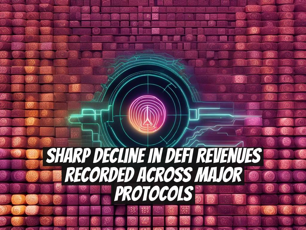 Sharp Decline in DeFi Revenues Recorded Across Major Protocols