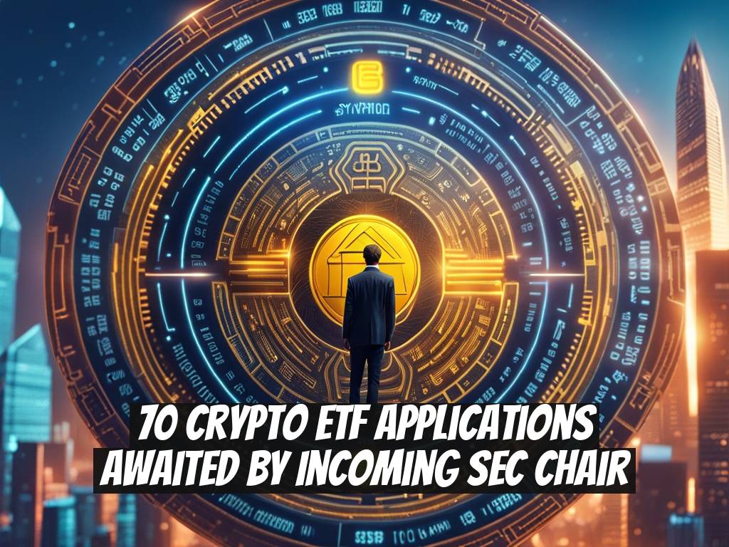 70 Crypto ETF Applications Awaited by Incoming SEC Chair