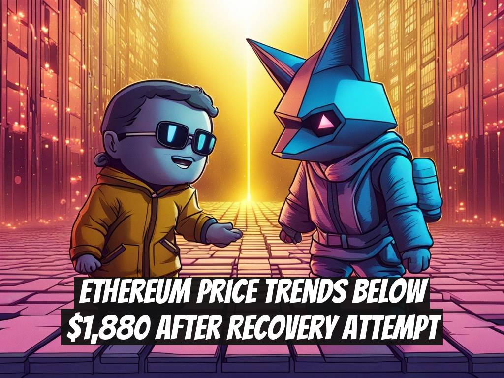 Ethereum Price Trends Below $1,880 After Recovery Attempt