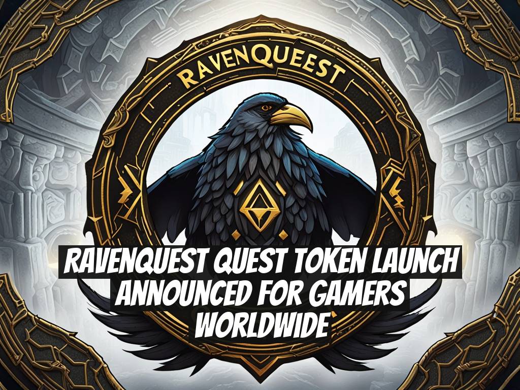 RavenQuest QUEST Token Launch Announced for Gamers Worldwide