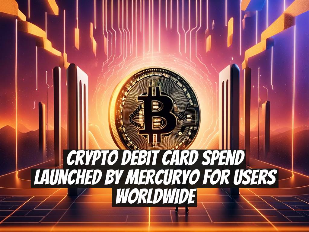 Crypto Debit Card Spend Launched by Mercuryo for Users Worldwide