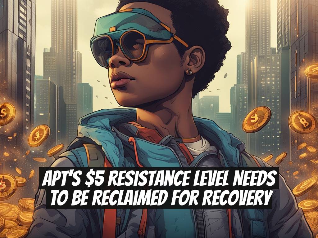 APT's $5 Resistance Level Needs to Be Reclaimed for Recovery