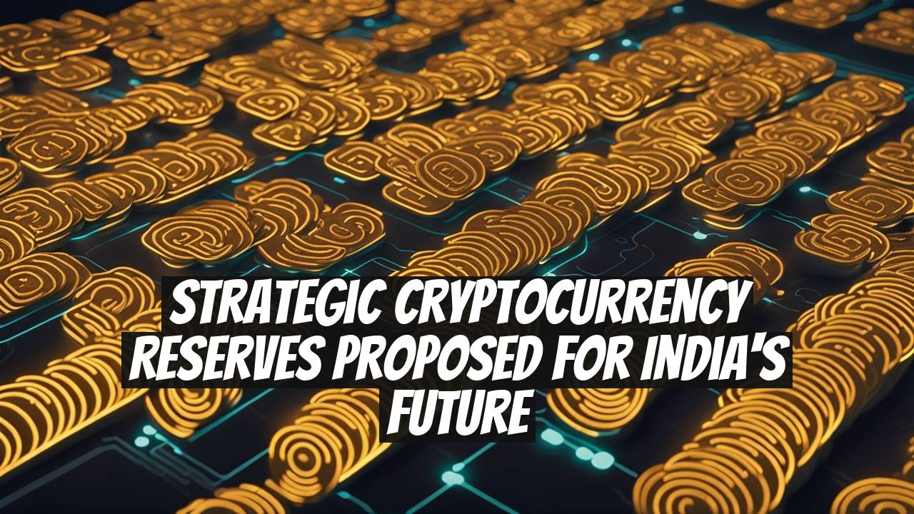 Strategic Cryptocurrency Reserves Proposed for India's Future