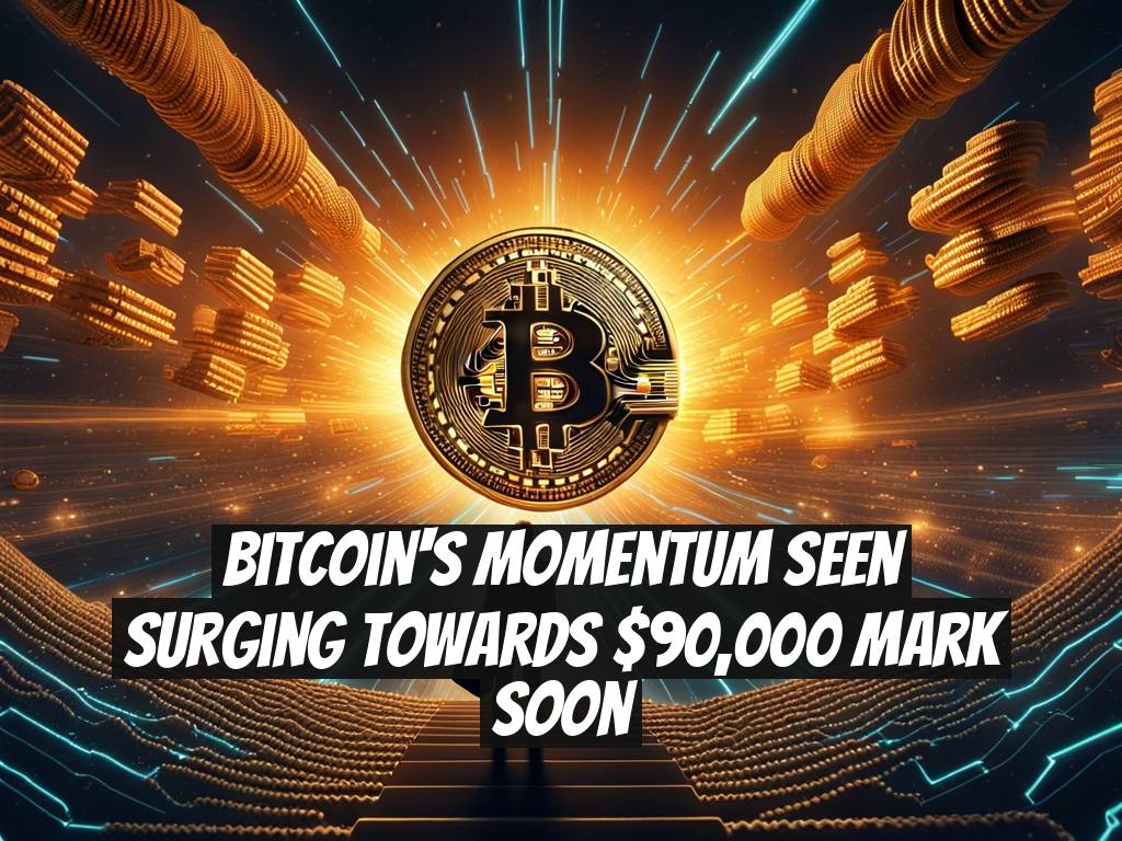 Bitcoin's Momentum Seen Surging Towards $90,000 Mark Soon