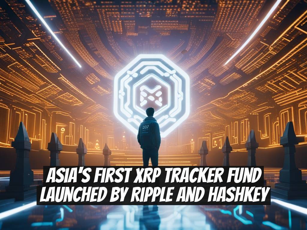 Asia's First XRP Tracker Fund Launched by Ripple and HashKey