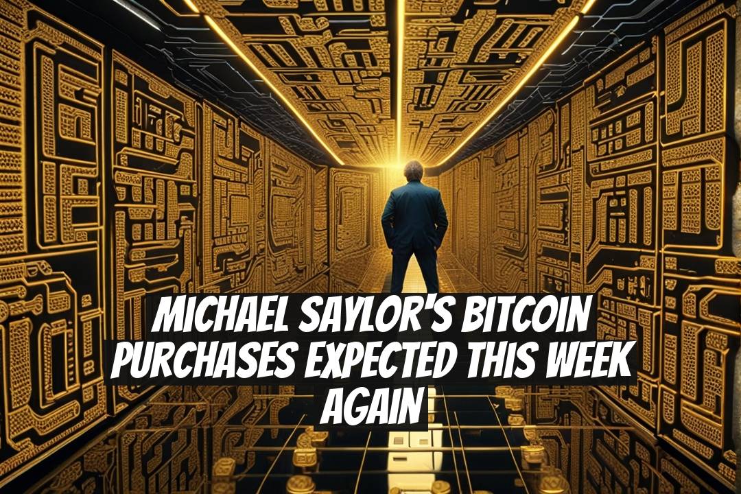 Michael Saylor's Bitcoin Purchases Expected This Week Again