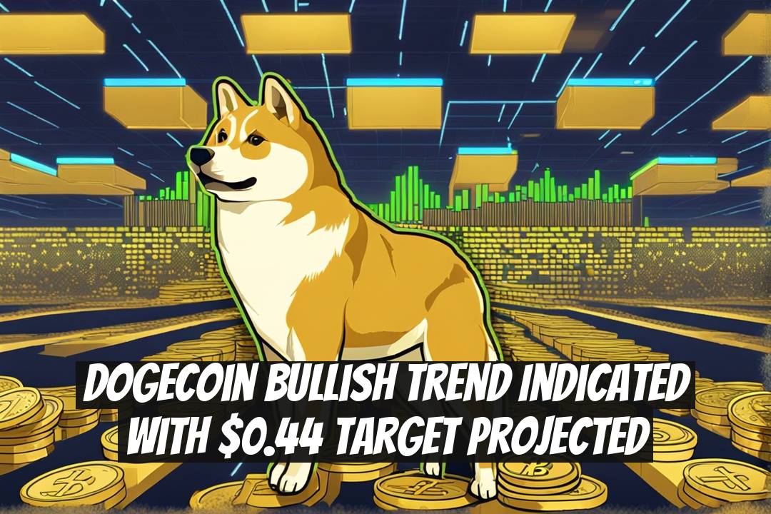Dogecoin Bullish Trend Indicated With $0.44 Target Projected