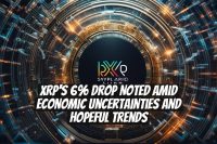 XRP's 6% Drop Noted Amid Economic Uncertainties and Hopeful Trends