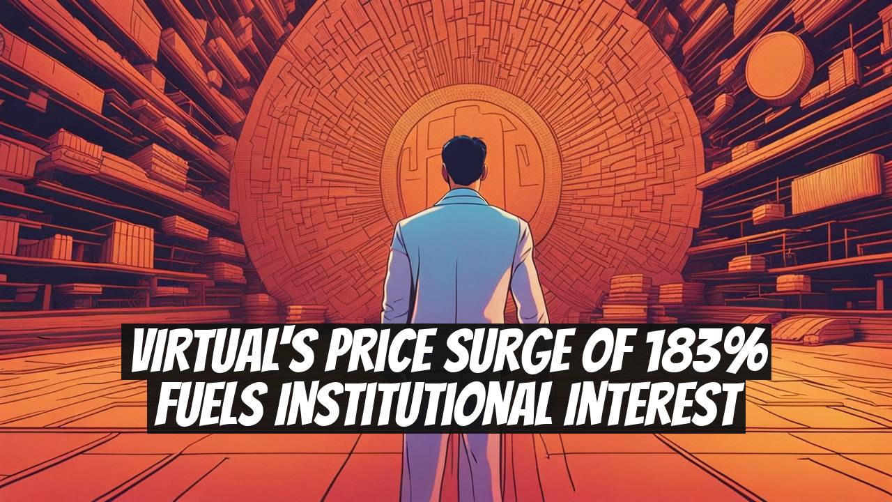 VIRTUAL's Price Surge of 183% Fuels Institutional Interest