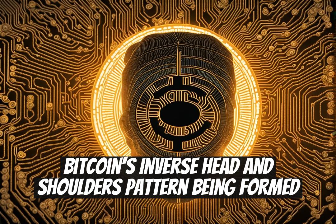 Bitcoin's Inverse Head and Shoulders Pattern Being Formed