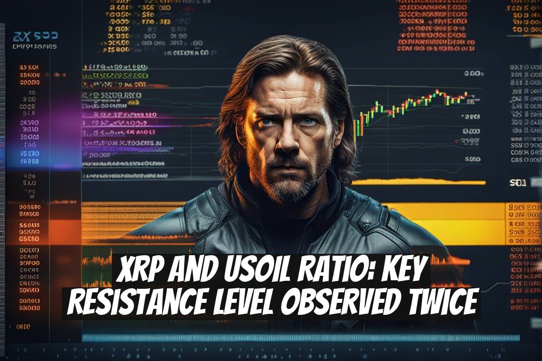 XRP and USOIL Ratio: Key Resistance Level Observed Twice